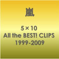 510 All the BEST! CLIPS 1999-2009DVD